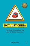 Not Just China: The Rise of Recalls in the Age of Global Business