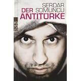 Der Antit�rkevon "Serdar Somuncu"