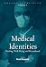 Book Medical Identities (Social Identities, Vol. 2)