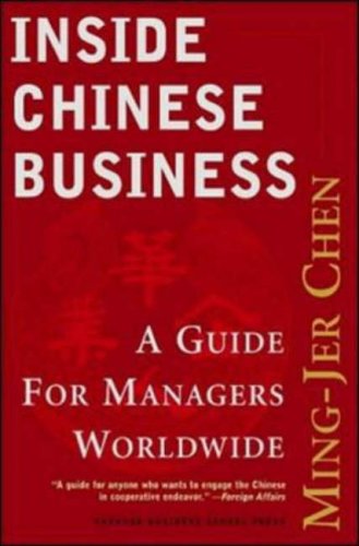 Inside Chinese Business: A Guide For Managers Worldwide