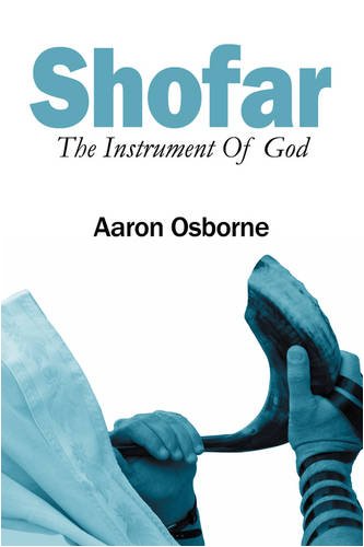 Shofar: The Instrument Of God