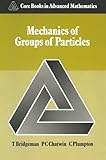 Mechanics of groups of particles