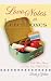 Love Notes in Lunchboxes: And Other Ideas to Color Your Child's Day