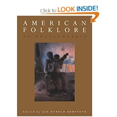 American Folklore: An Encyclopedia (Garland Reference Library of the Humanities)