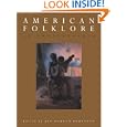American Folklore: An Encyclopedia (Garland Reference Library of the Humanities, Vol. 1551) by Jan Brunvand