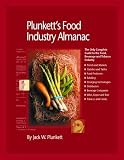 Plunkett's Food Industry Almanac 2007: Food Industries Market Research, Statistics, Trends & Leading Companies (Plunkett's Food Industry Almanac) (Plunkett's ... Almanac) (Plunkett's Food Industry Almanac)