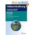 Vollwert-Ern�hrung: Konzeption einer zeitgem��en und nachhaltigen Ern�hrung