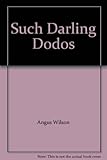 Such darling dodos : and other stories