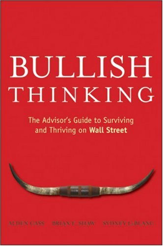 Cover image : Bullish Thinking: The Advisor's Guide to Surviving and Thriving on Wall Street