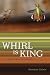 Books : Whirl Is King: Poems from a Life List