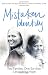 Mistaken Identity: Two Families, One Survivor, Unwavering Hope