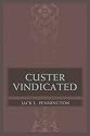 Custer Vindicated