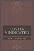 Custer Vindicated
