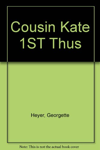 Cousin Kate 1ST Thus