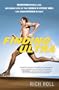 Finding Ultra: Rejecting Middle Age, Becoming One of the World's Fittest Men, and Discovering Myself