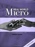 Real World Micro: A Microeconomics Reader from Dollars & Sense, 15th ed.