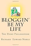 Bloggin Be My Life: The Hobo Philosopher