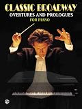 Classic Broadway Overtures and Prologues