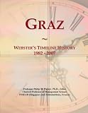 Graz: Webster's Timeline History, 1982 - 2007