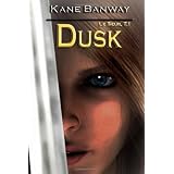 Dusk: Le Seuilpar Kane Banway