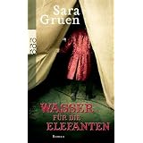 Wasser f�r die Elefanten. Romanvon "Sara Gruen"