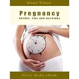 Pregnancy - Guides, tips and warnings