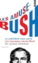 Les amuseBush