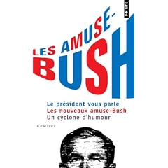 Les amuse-Bush