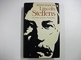 Lincoln Steffens : a biography