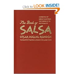 The Book of Salsa: A Chronicle of Urban Music from the Caribbean to New York City (Caravan Book)