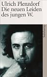 Die neuen Leiden des jungen W (suhrkamp taschenbuch)