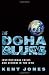 The Doha Blues: Institutional Crisis and Reform in the WTO