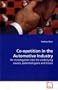 Co-opetition in the Automotive Industry: An investigation into the underlying causes, potential gains and losses