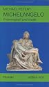 Michelangelo- Frömmigkeit und Ironie. Ein biographischer Roman