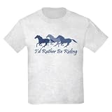 Rather Be Riding A Wild Horse Kids Light T-Shirt