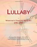 Lullaby: Websters Timeline History, 1590 - 2007