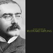 Short Stories by Rudyard Kipling | [Rudyard Kipling]