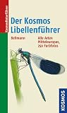 Produkt-Bild: Der Kosmos Libellenf&uuml;hrer: Alle Arten Mitteleuropas