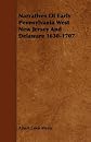 Narratives of Early Pennsylvania, West New Jersey, and Delaware, 1630-1707
