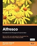 Alfresco Enterprise Content Management Implementation [ALFRESCO ENTERPRISE CONTENT MG]