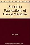 Scientific foundations of family medicine