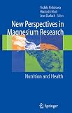 New Perspectives in Magnesium Research: Nutrition and Health