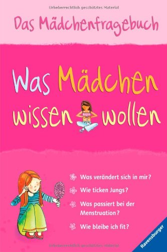 Buch - Cover Was Mädchen wissen wollen: Das Mädchenfragebuch -  - Ravensburger Buchverlag