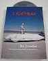 I, Flathead Limited Deluxe Edition