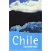 The Rough Guide to Chile, 1st Edition