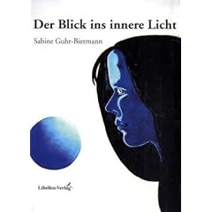 Der Blick ins innere Licht: Ein psychologischer und philosophischer Leitfaden der Esoterik