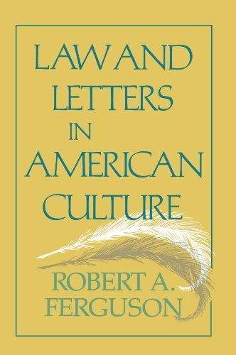 Law and Letters in American Culture by Ferguson, Robert A. (1987) Paperback