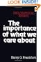 The Importance of What We Care About: Philosophical Essays