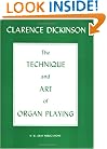 The Technique & Art of Organ Playing