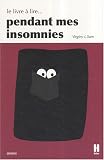 Le livre � lire... pendant mes insomnies